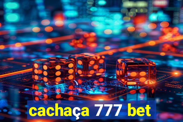 cachaça 777 bet